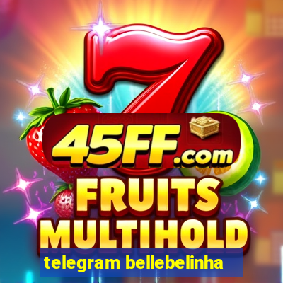 telegram bellebelinha